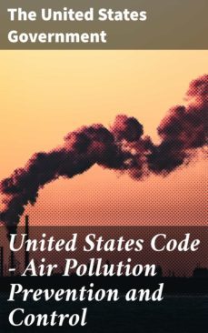 united states code  air pollution prevention and control (ebook)-4064066425098
