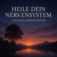 heile dein nervensystem - einschlafmeditation (audiolibro)-4069829244398