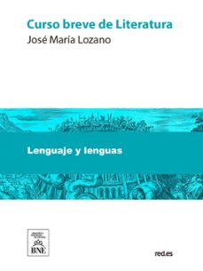 curso breve de literatura (ebook)-josé maría lozano-4099995482898