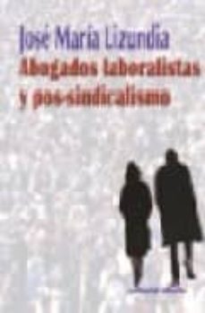 abogados laboralistas y pos-sindicalismo-9788495136190