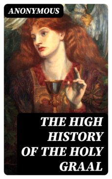 the high history of the holy graal (ebook)-8596547366898