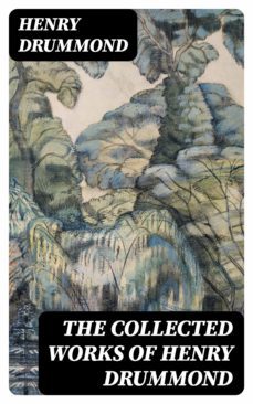 the collected works of henry drummond (ebook)-ian macpherson-8596547393498