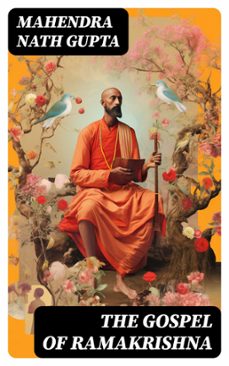 the gospel of ramakrishna (ebook)-mahendra nath gupta-8596547730798