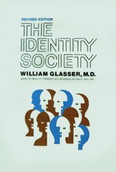 identity society (ebook)-william glasser-9780062102898