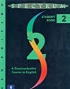 spectrum 2: a communicative course in english, level 2-9780138299798