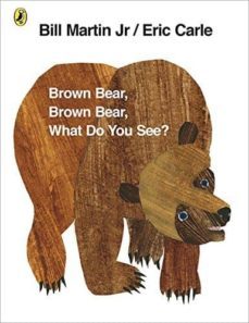 brown bear, brown bear, what do you see?-bill martin-eric carle-9780141501598