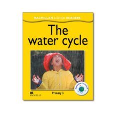 macmillan science readers: 3 the water cycle-esther roperti paez bravo-9780230404298