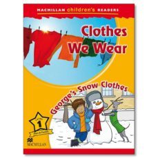 macmillan children s readers: clothes we wear level 1-9780230469198