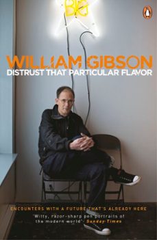 distrust that particular flavor-william gibson-9780241960998