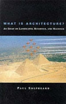 what is architecture? (ebook)-paul shepheard-9780262314398