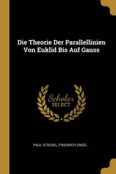 die theorie der parallellinien von euklid bis auf gauss-9780270381498