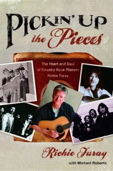 pickin' up the pieces (ebook)-richie furay-michael roberts-9780307550798