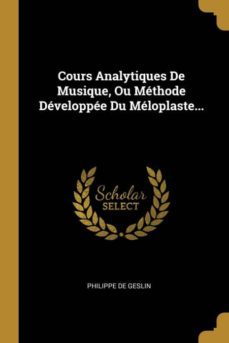 cours analytiques de musique ou methode developpee du meloplaste-9780341081098