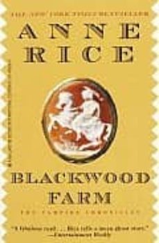 blackwood farm-anne rice-9780345459398