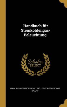 handbuch fur steinkohlengasbeleuchtung-9780353844698