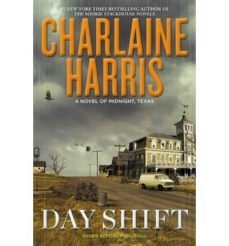 day shift-charlaine harris-9780425263198