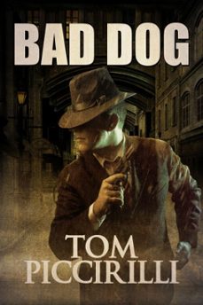 bad dog (ebook)-tom piccirilli-9780463140598