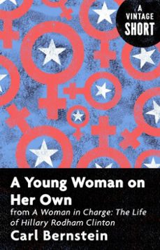 a young woman on her own (ebook)-carl bernstein-9780525433798