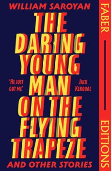 the daring young man on the flying trapeze (faber editions) (ebook)-9780571383498