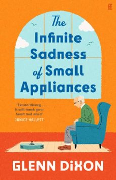 the infinite sadness of small appliances (ebook)-glenn dixon-9780571403998
