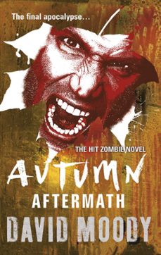 autumn: aftermath (ebook)-david moody-9780575091498