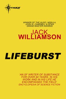 lifeburst (ebook)-jack williamson-9780575111998