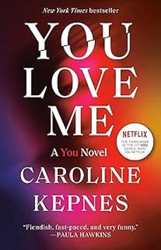you love me (you vol 3)-caroline kepnes-9780593133798
