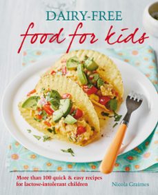 dairy-free food for kids (ebook)-nicola graimes-9780600631798