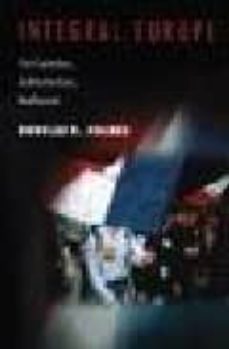 integral europe: fast-capitalism, multiculturalism, neofascism-douglas r. holmes-9780691050898