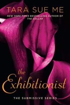 the exhibitionist (ebook)-tara sue me-9780698190498