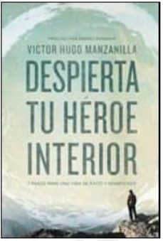despierta tu heroe interior-victor hugo manzanilla-9780718021498