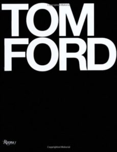tom ford-bridget foley-9780847826698