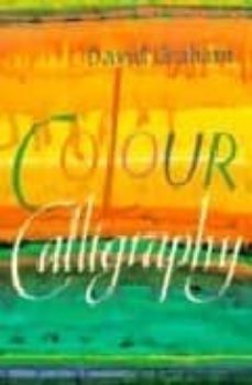 colour calligraphy-david gtraham-9780855326098