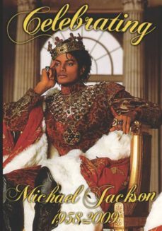 celebrating michael jackson looking back at the king of pop-9780976854098