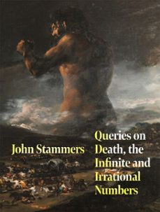 queries on death, the infinite and irrational numbers (ebook)-john stammers-9781035082698