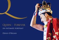 queen : forever-denis o'regan-9781035445998