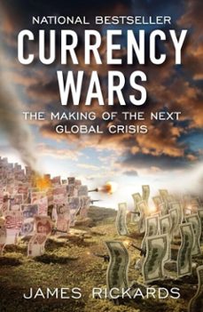 currency wars (ebook)-james rickards-9781101558898