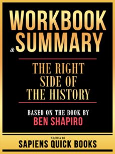 workbook &amp; summary - the right side of the history - based on the book by ben shapiro (ebook)-9781304188298