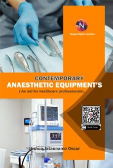 contemporary anaesthetic equipments. (ebook)-joshua jataunamo oscar-9781304996398