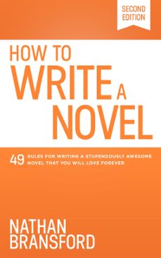 how to write a novel (ebook)-nathan bransford-9781310557798