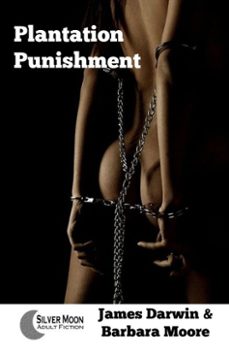 plantation punishment (ebook)-james darwin-barbara moore-9781370109098