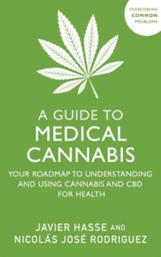 a guide to medical cannabis-javier hasse-9781399815598
