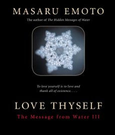 love thyself (ebook)-masaru emoto-9781401919498