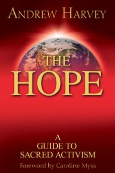 the hope (ebook)-andrew harvey-seymour bernstein-9781401926298