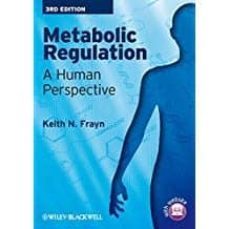 metabolic regulation: a human perspective-9781405183598