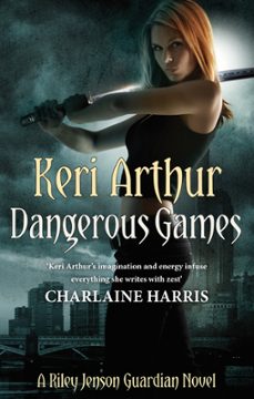 dangerous games (ebook)-keri arthur-9781405512398