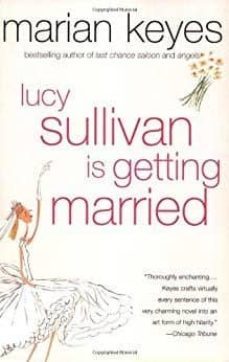 lucy sullivan is getting married-marian keyes-9781405934398