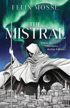 the mistral-felix mosse-9781405979498
