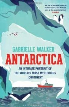 antarctica 2013-gabrielle walker-9781408830598