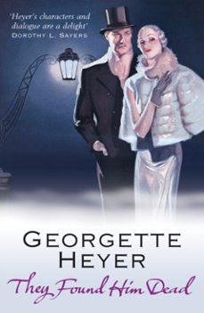 they found him dead-georgette heyer-9781409049098